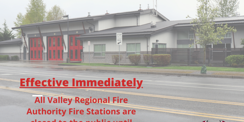 Effective immediately, all Valley Regional Fire Authority fire stations are closed until further notice.
