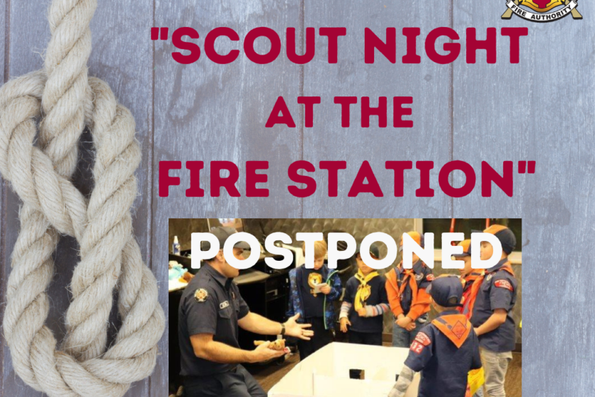 Scout night at the Valley Regional Fire Authority postponed.