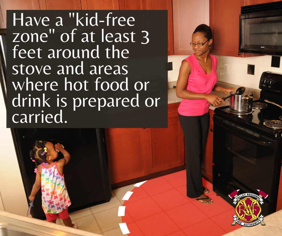 The fire department provides a kid-free zone at least 3 feet from the stove and hot areas to ensure safety and prevent fire incidents.