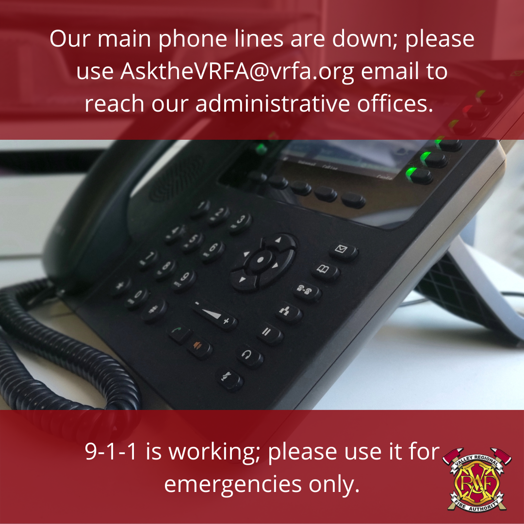 A phone with a message that reads, main phone lines down please use avrvr email to reach our administrative offices at Valley Regional Fire Authority.