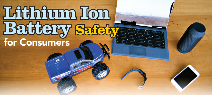 Lithium ion battery safety for consumers can help prevent accidents and minimize the need for rescue services or fire department involvement.