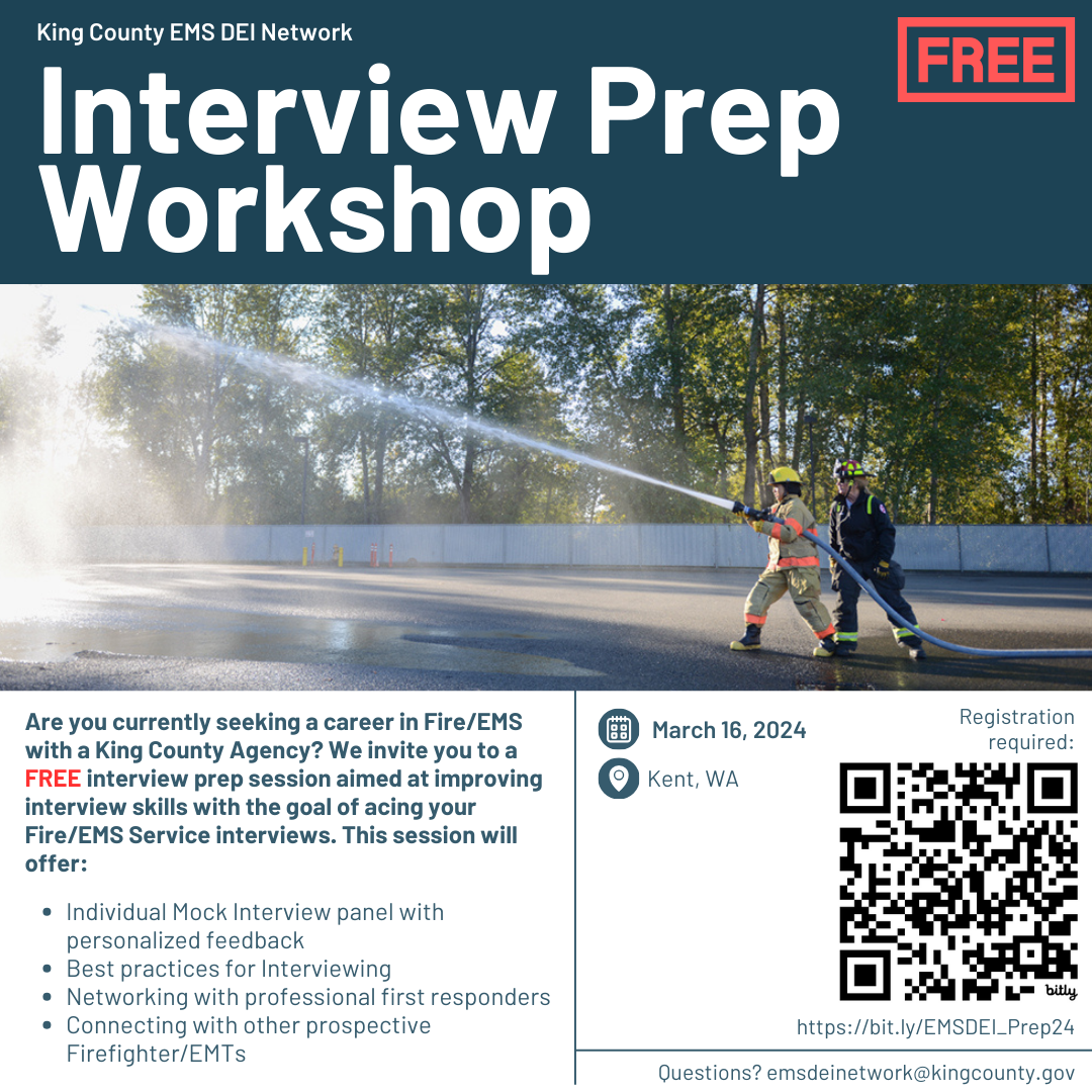 Looking to improve your interview skills? Join us for a workshop led by experts from King County EMS. This session is designed to help participants succeed in interviews. Don't miss this opportunity to enhance your interviewing
