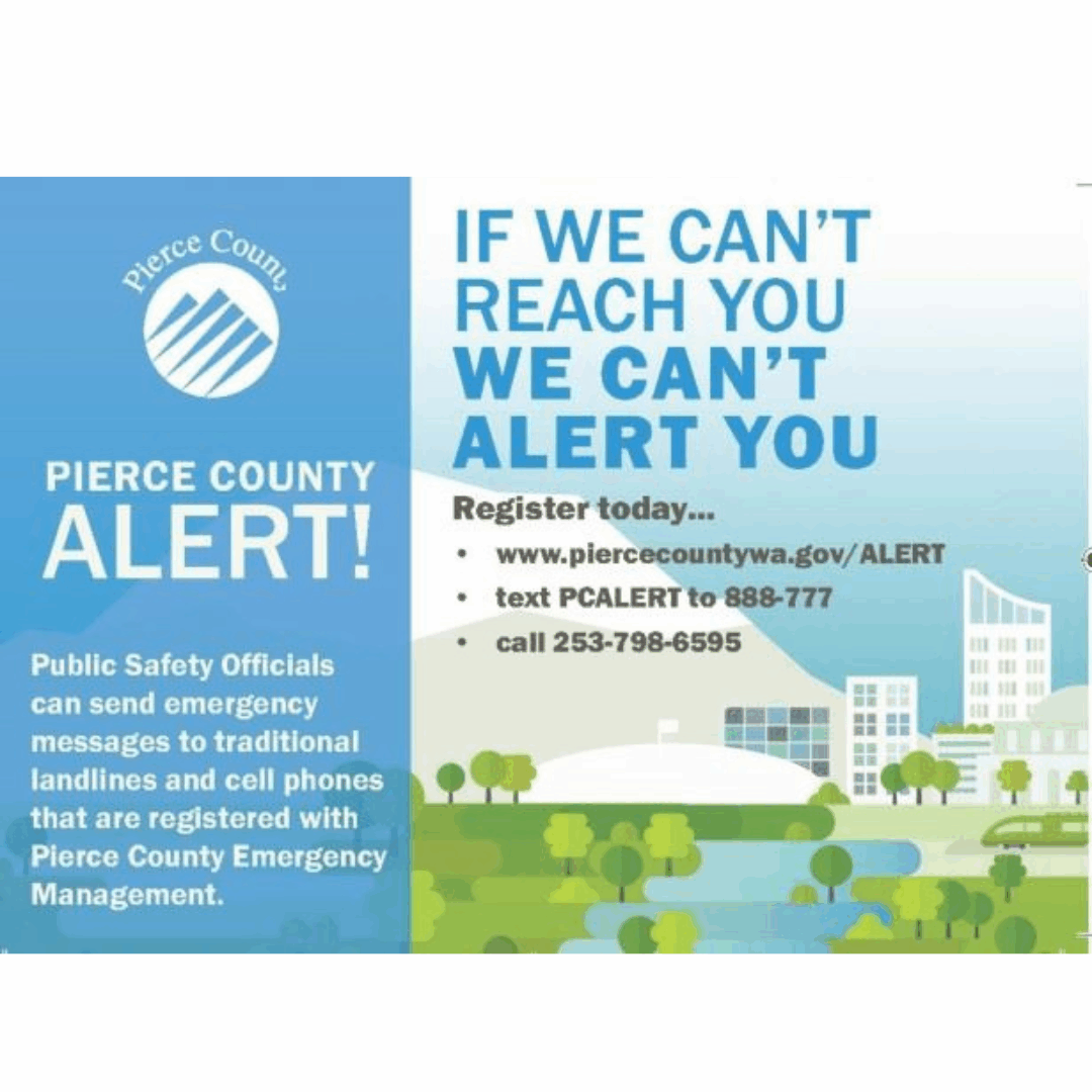 Flyer for Pierce County emergency alerts, offering Disaster Preparedness resources and registration info via website, text, or phone to receive public safety notifications on landlines or cell phones.