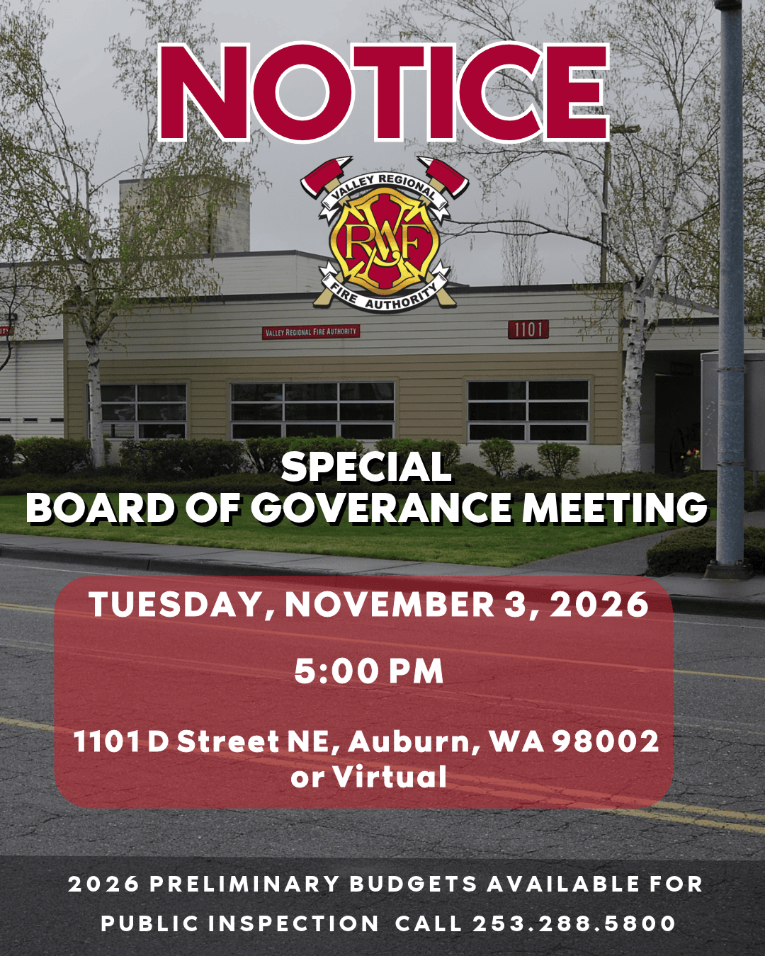 Notice for a Valley Regional Fire Authority special board meeting on Tuesday, November 3, 2026, at 5:00 PM in Auburn, WA, or virtually, where the 2026 preliminary budgets are available for governance review.